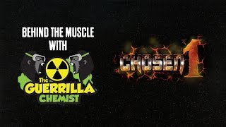 Behind The Muscle Chosen1 Explained with the Guerrilla Chemist [upl. by Seldun]