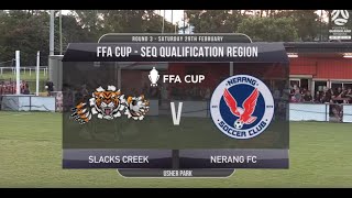 FFA Cup RD3 Slacks Creek v Nerang Eagles FC [upl. by Miranda]