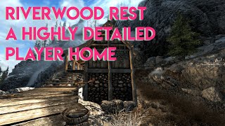 Riverwood Rest Walkthrough [upl. by Ronni]