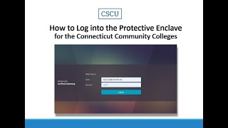 How to Log In to the CT Community Colleges Protective Enclave [upl. by Ripleigh]