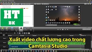 Cách xuất video chất lượng cao HD trong Camtasia Studio 86 và 9 [upl. by Neiman272]