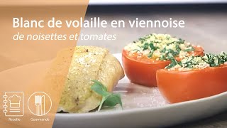 Blanc de volaille en viennoise de noisettes et tomates [upl. by Madaih435]