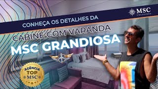 Cabine com Varanda  Cruzeiro MSC Grandiosa  conheça todos os detalhes do maior navio em 20242025 [upl. by Chloe]