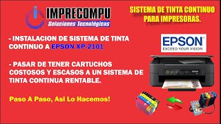 Instalación de sistema de tinta continuo a impresora Epson XP2101 imprecompust sistemadeinyección [upl. by Sybilla]