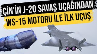 Çin in J20 Savaş Uçağından WS15 Motoru İle İlk Uçuş [upl. by Cinnamon]