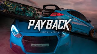 Payback  Hyundai Verna Modified  Fluidic  Modsters Automotive  Car O Care  Nfs  MotoMahal [upl. by Tatianna]