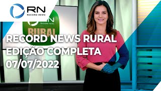 Record News Rural  07072022 [upl. by Barnet]