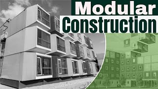 Modular Construction and Types of Modular Construction [upl. by Ailahk]