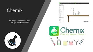 Chemix  La mejor herramienta para dibujar montajes de laboratorio online [upl. by Refinneg]