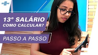 COMO CALCULAR O DÉCIMO TERCEIRO SALARIO 🤔 Cálculo do 13º Salário 💲 Passo a Passo Explicado 2022 [upl. by Haizek113]