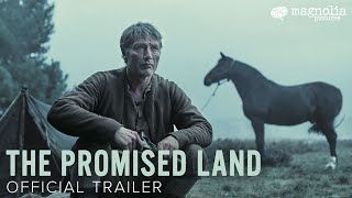 The Promised Land  Official Trailer  Starring Mads Mikkelsen  Directed by Nikolaj Arcel [upl. by Xenophon308]