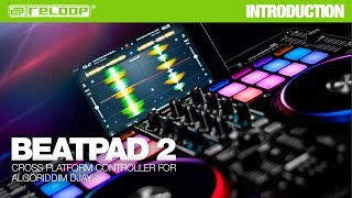 Reloop Beatpad 2 DJ Controller  Cross Platform Device  iOS Android For DJAY 2 Introduction [upl. by Llevart509]