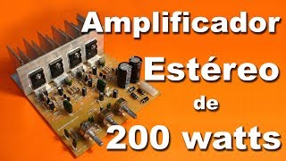 Amplificador estéreo de 200 watts parte 1 [upl. by Ball]