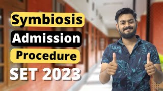 Admission procedure of SYMBIOSIS 2023  SET admission full detail A to Z details [upl. by Arri]