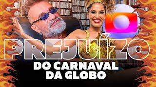 Carnaval da Globo  Prejuízo [upl. by Hofstetter385]