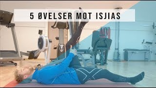 5 Øvelser mot Isjias og Isjialgi [upl. by Vtarj14]