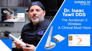 Aoralscan 3 Wireless Dr Isaac Tawils Review of SHINING 3D Dentals Intraoral Scanner [upl. by Sila]