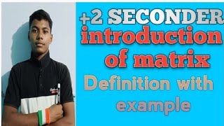 2 seconder mathematics unit 2Algebra introduction of matrix Definition with example [upl. by Masera229]