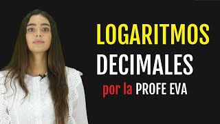 ⚠️LOGARITMOS DECIMALES⚠️ MUY FÁCIL explicados PASO a PASO logaritmos matematicas por Eva [upl. by Ecylahs]