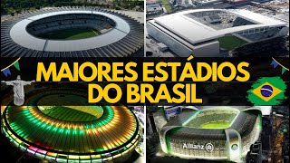 O MAIOR ESTÁDIO DE FUTEBOL DE CADA ESTADO BRASILEIRO Atualizado  Maracanã Ainda é o Maior [upl. by Tsuda476]