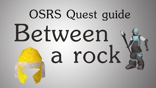 OSRS Between a rock quest guide [upl. by Elakram]