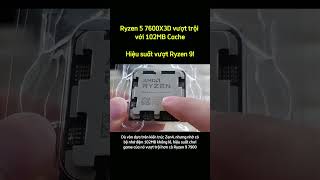 Ryzen 5 7600X3D vượt trội với 102MB Cache hiệu suất vượt Ryzen 9 [upl. by Hibbitts791]