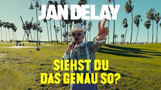 Jan Delay  Siehst Du Das Genau So Official Video [upl. by Teeniv]