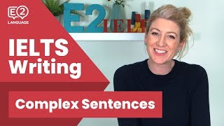 How to Write Complex IELTS Sentences [upl. by Ignacius117]