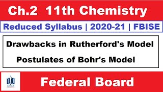 Drawbacks in Rutherfords Model  Postulates of Bohrs Atomic Model  Chapter 2  11th Chemistry [upl. by Wehtam485]