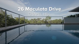 26 Maculata Drive  CHAPEL HILL  NGU Real Estate  Prestige Property [upl. by Shermie]