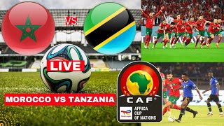 Morocco vs Tanzania Live Preview Stream Africa Cup of Nations AFCON Football Match Score Highlights [upl. by Gunter]