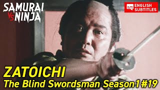 ZATOICHI The Blind Swordsman Season 1 Full Episode 19  SAMURAI VS NINJA  English Sub [upl. by Nauq]