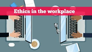 Ethical Responsibilities in the Workplace [upl. by Nordin]