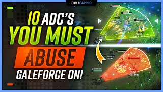 The 10 ADCs You NEED to ABUSE Galeforce On Right NOW  ADC Build Guide [upl. by Acillegna949]