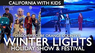 Winter Lights Holiday Show amp Festival At Discovery Cube Orange County [upl. by Amiarom]