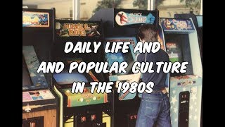 Daily Life and Popular Culture in the 1980s [upl. by Certie732]