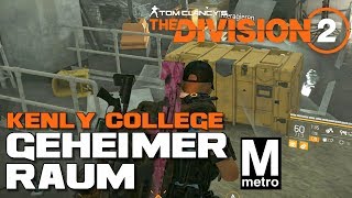 The Division 2  Geheimer Raum Kenly UBahn Station  Kenly College Metro [upl. by Junia986]