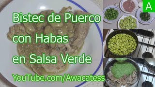 Carne de Puerco en Salsa Verde con Habas Recetas de Cocina Mexicana faciles y economicas Bistec [upl. by Attenev401]