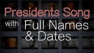 Presidents Song with Full Names amp Dates [upl. by Evette]