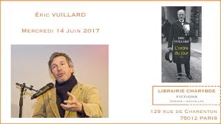 Rencontre avec Éric Vuillard  quotLordre du jourquot Librairie Charybde 15 juin 2017 [upl. by Gannon]