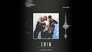 SWIM  Chase Atlantic Edit Audio [upl. by Burk890]