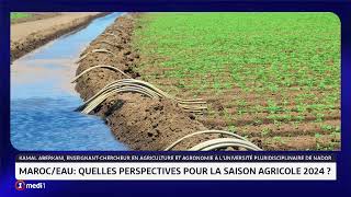 Stress hydrique au Maroc  quelles perspectives pour la saison agricole 2024 [upl. by Florence801]