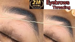 Eyebrows threadingfull growth eyebrows tutorial for beginners pratibhabeautyparlour9039 [upl. by Ellednek]