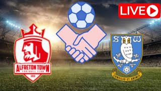 🔴 LIVE Alfreton Town vs Sheffield Wednesday  Club Friendly Match 2024  Match LIVE Now [upl. by Doowle778]