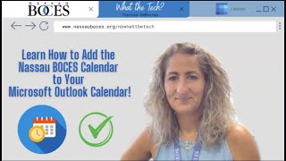 👩🏼‍💻 Learn How to Add the Nassau BOCES Calendar to Your Microsoft Outlook Calendar 📅 [upl. by Hillard245]