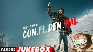 Full Album CONFIDENTIAL  Diljit Dosanjh  Audio Jukebox  Latest Songs 2018 [upl. by Heinrick815]