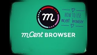 How to use Mcent Browser [upl. by Hanleigh]