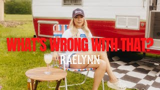 RaeLynn  Whats Wrong With That Official Music Video [upl. by Katha]