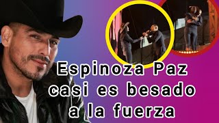 Espinoza Paz casi es besado y el público enfurece 😡😱 [upl. by Toddy941]