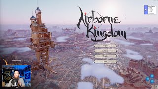 Airborne Kingdom First Time Playthrough [upl. by Damle987]